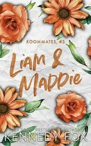«Liam & Maddie Duet» by Kennedy Fox