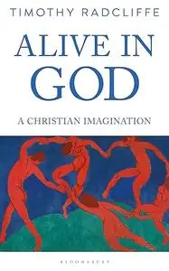Alive in God: A Christian Imagination