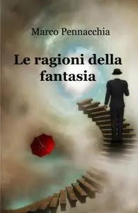 Le ragioni della fantasia