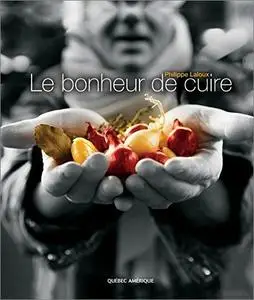 Le bonheur de cuire