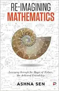 Re-Imagining Mathematics