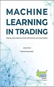 Machine Learning in Trading: Step by step implementation of Machine Learning models