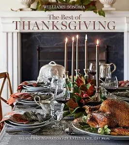 «Williams-Sonoma The Best of Thanksgiving» by The Editors of Williams-Sonoma