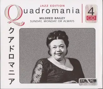 Mildred Bailey - Sunday, Monday or Always (Jazz Edition Quadromania) [2005] {4CDs, Box Set}