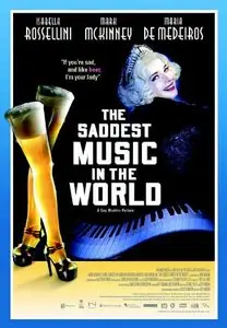 The Saddest Music in the World / Самая грустная музыка в мире (2003)