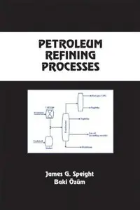 Petroleum Refining Processes