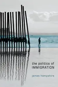 The Politics of Immigration: Contradictions of the Liberal State