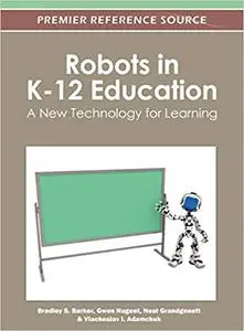 Robots in K-12 Education: A New Technology for Learning