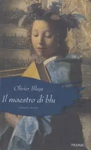Olivier Bleys - Il maestro di blu