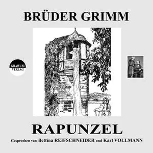 «Rapunzel» by Gebrüder Grimm