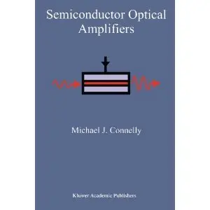 Semiconductor Optical Amplifiers