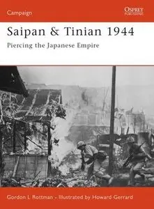 Saipan & Tinian 1944: Piercing the Japanese Empire (Osprey Campaign 137) (repost)