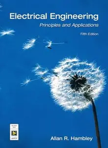 Electrical Engineering: Principles and Applications (5th Edition) (Repost)