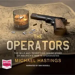 «The Operators» by Michael Hastings