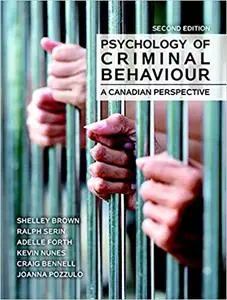 Psychology of Criminal Behaviour: A Canadian Perspective (2nd Edition)