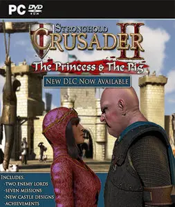 Stronghold Crusader 2: The Princess and The Pig (2015)