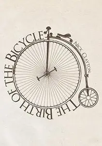 The Birth of the Bicycle