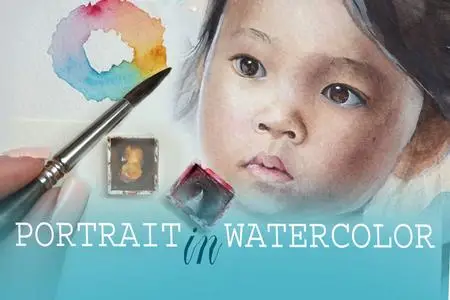 Watercolor potrait - An introduction to painting portraits in watercolor