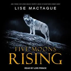 Five Moons Rising: Five Moons Rising, Book 1 [Audiobook]