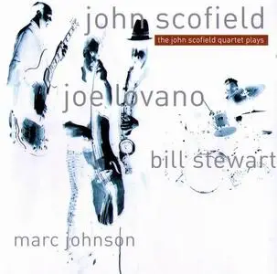 John Scofield Quartet - The John Scofield Quartet Plays Live (1993)