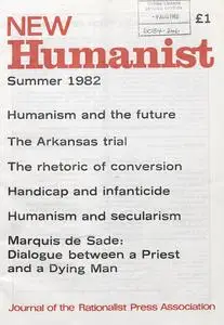 New Humanist - Summer 1982