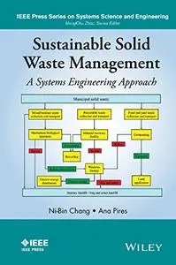 Sustainable Solid Waste Management: A Systems Engineering Approach (Repost)