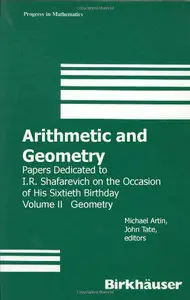 Arithmetic and Geometry: Papers Dedicated to I.R. Shafarevich on the Occasion of His Sixtieth Birthday : Geometry
