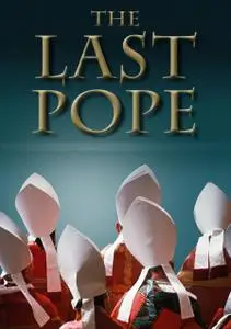 History Channel - The Last Pope? (2018)