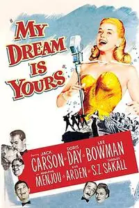 My Dream Is Yours (1949)