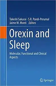 Orexin and Sleep: Molecular, Functional and Clinical Aspects (Repost)