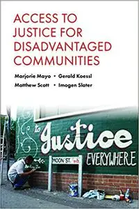 Access to Justice for Disadvantaged Communities