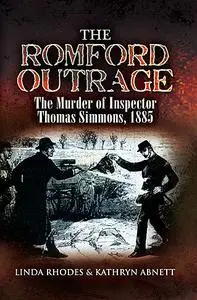 «The Romford Outrage» by Kathryn Abnett, Linda Rhodes