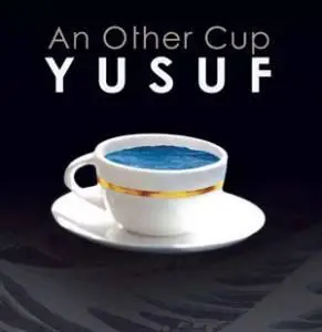 Yusuf (Cat Stevens) - An Other Cup (2006)