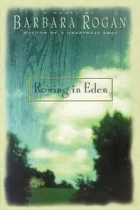 «Rowing in Eden» by Barbara Rogan