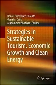 Strategies in Sustainable Tourism, Economic Growth and Clean Energy