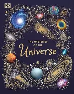 The Mysteries of the Universe: Discover the best-kept secrets of space (Repost)