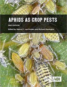 Aphids as Crop Pests (2nd Edition)