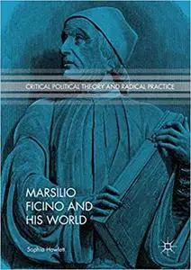 Marsilio Ficino and His World (Repost)