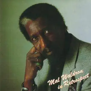 Mal Waldron - In Retrospect (1982) {Baybridge Records Japan TECW-20694 rel 1998}