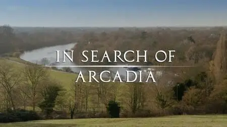 BBC - In Search of Arcadia (2017)