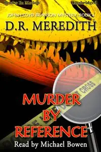 «Murder By Reference» by D.R. Meredith