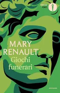 Mary Renault - Giochi funerari