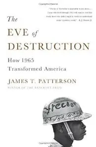 Eve of Destruction: how 1965 transformed America