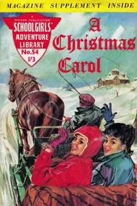 Schoolgirls' Adventure Library 054 - A Christmas Carol (Mr Tweedy