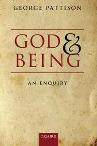 God and Being: An Enquiry