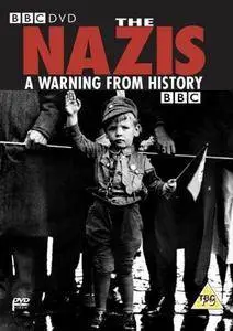 BBC - The Nazis: A Warning From History (1997)