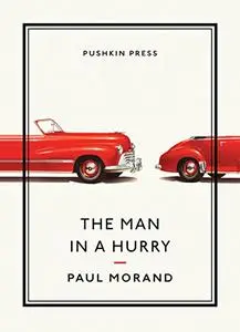 The MAN IN A HURRY (Pushkin Collection)