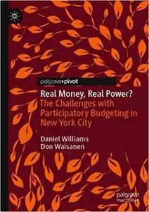 Real Money, Real Power?: The Challenges with Participatory Budgeting in New York City