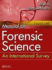 Manual of Forensic Science: An International Survey