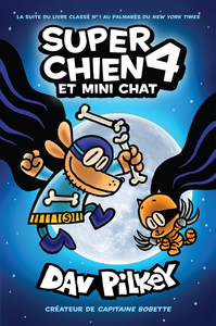 Super Chien - Tome 4 - Super Chien et Mini Chat
